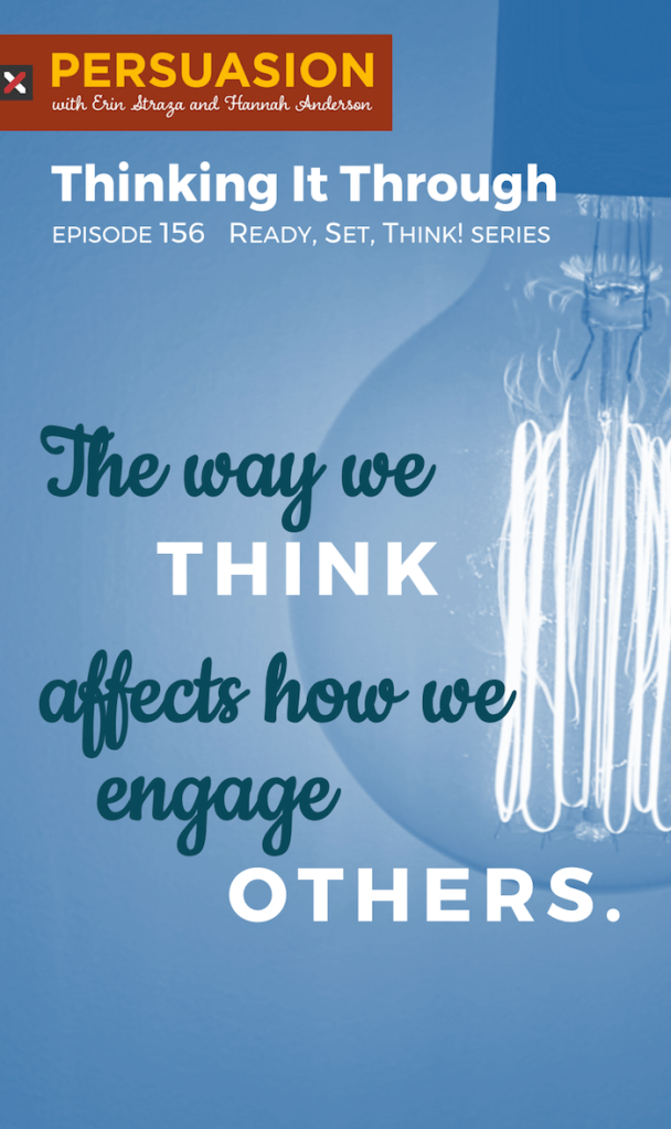 Persuasion Episode 156 Thinking It Through